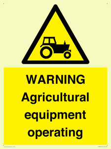 WM7006: WARNING Agricultural equipment operating