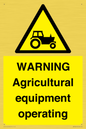 WM7006: WARNING Agricultural equipment operating