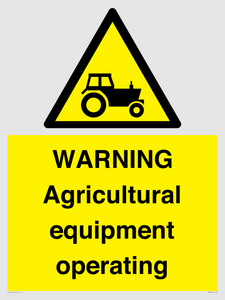 WM7006: WARNING Agricultural equipment operating