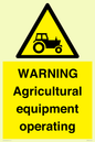 WM7006: WARNING Agricultural equipment operating