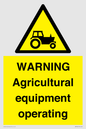 WM7006: WARNING Agricultural equipment operating