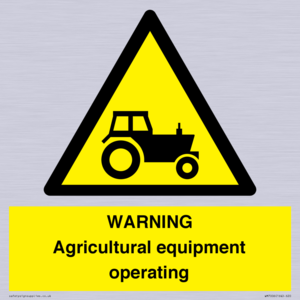 WM7006: WARNING Agricultural equipment operating