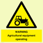 WM7006: WARNING Agricultural equipment operating