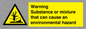 WM7802: Warning Substance or mixture that can cause an environmental hazard