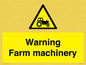 WM7818: Warning Farm machinery