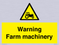 WM7818: Warning Farm machinery