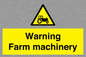 WM7818: Warning Farm machinery