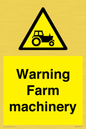 WM7818: Warning Farm machinery