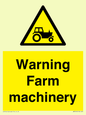 WM7818: Warning Farm machinery