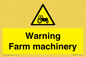 WM7818: Warning Farm machinery