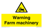 WM7818: Warning Farm machinery