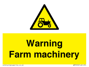 WM7818: Warning Farm machinery