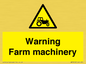 WM7818: Warning Farm machinery