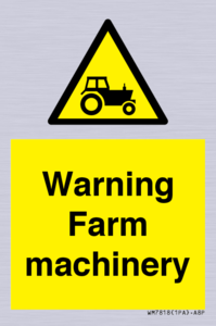WM7818: Warning Farm machinery
