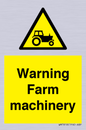 WM7818: Warning Farm machinery