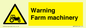 WM7818: Warning Farm machinery