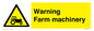 WM7818: Warning Farm machinery