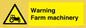 WM7818: Warning Farm machinery