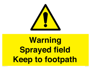 WN10616: Warning sprayed field Keep to footpath