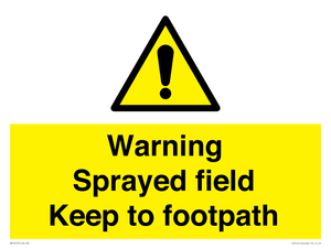 WN10616: Warning sprayed field Keep to footpath