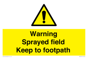WN10616: Warning sprayed field Keep to footpath