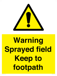 WN10616: Warning sprayed field Keep to footpath