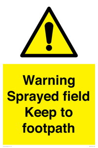 WN10616: Warning sprayed field Keep to footpath