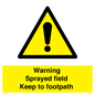 WN10616: Warning sprayed field Keep to footpath