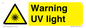 WN15331: Warning UV light