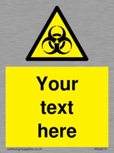 WN3010: Custom Bio-Hazard Sign