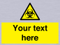 WN3010: Custom Bio-Hazard Sign