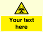 WN3010: Custom Bio-Hazard Sign