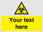 WN3010: Custom Bio-Hazard Sign