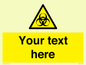 WN3010: Custom Bio-Hazard Sign