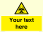 WN3010: Custom Bio-Hazard Sign