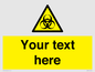 WN3010: Custom Bio-Hazard Sign