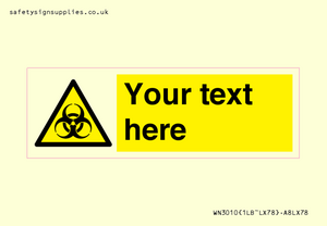 WN3010: Custom Bio-Hazard Sign