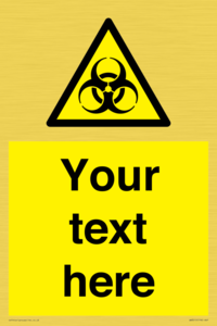 WN3010: Custom Bio-Hazard Sign