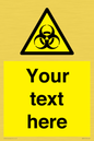 WN3010: Custom Bio-Hazard Sign