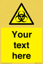 WN3010: Custom Bio-Hazard Sign