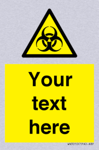 WN3010: Custom Bio-Hazard Sign