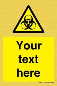 WN3010: Custom Bio-Hazard Sign