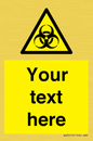 WN3010: Custom Bio-Hazard Sign