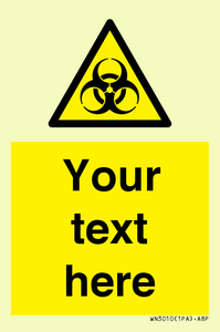 WN3010: Custom Bio-Hazard Sign