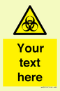 WN3010: Custom Bio-Hazard Sign