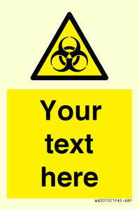 WN3010: Custom Bio-Hazard Sign