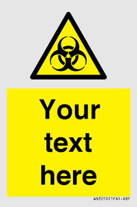 WN3010: Custom Bio-Hazard Sign