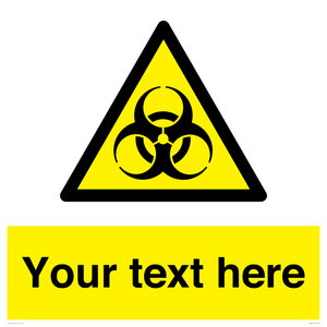 WN3010: Custom Bio-Hazard Sign