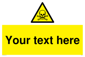 WN3012: Custom Toxic Safety Sign