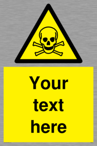 WN3012: Custom Toxic Safety Sign